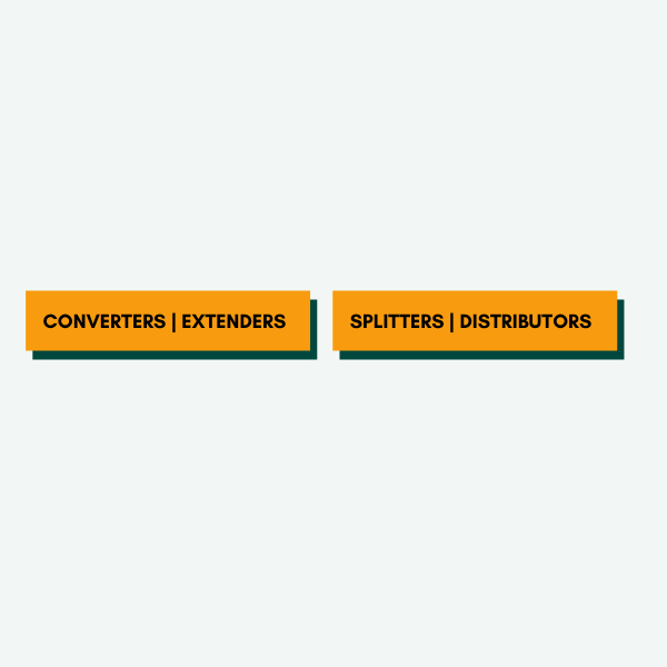Converters, Extenders, Splitters and Distributors