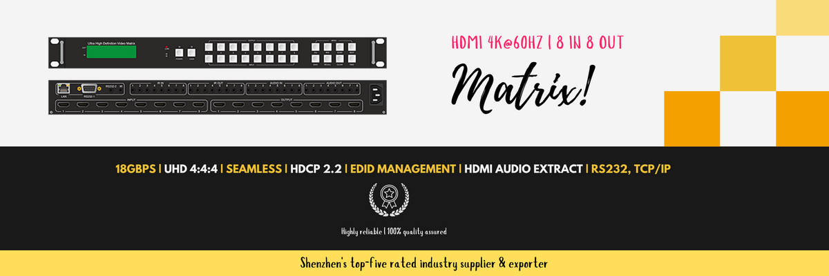 hdmi 2.0 matrix 8 in 8 out is in stock now